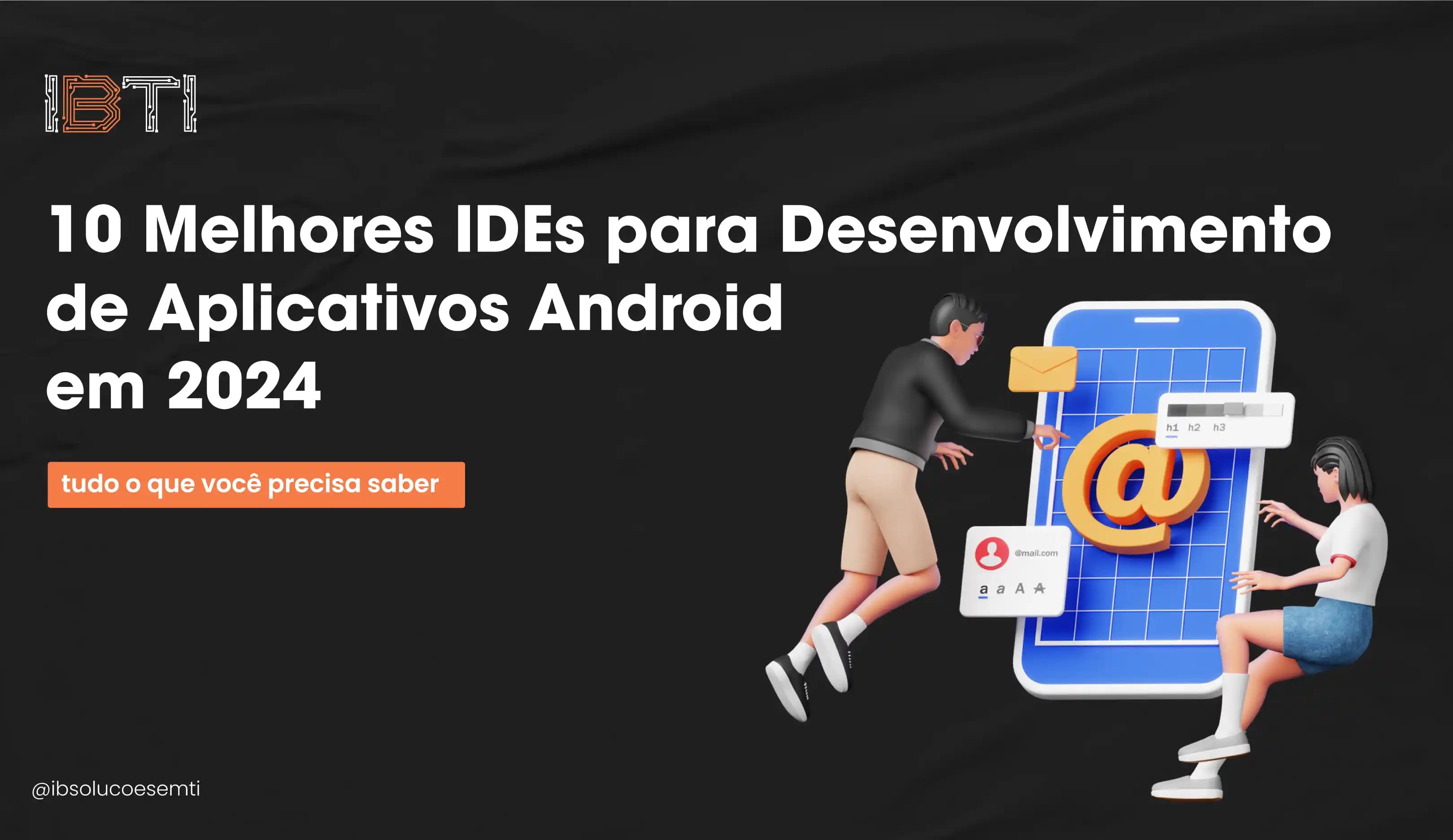 10 Best IDE for Android App Development in 2024