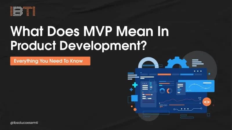 What Does MVP Mean in Product Development